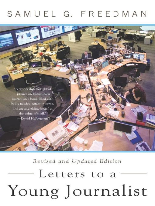 Title details for Letters to a Young Journalist by Samuel G. Freedman - Available
